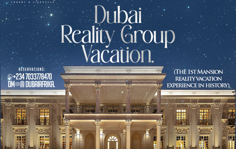 Dubai Reality Vacation